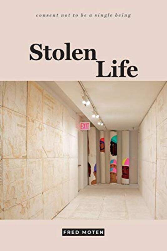 

Stolen Life by Fred Moten-Paperback