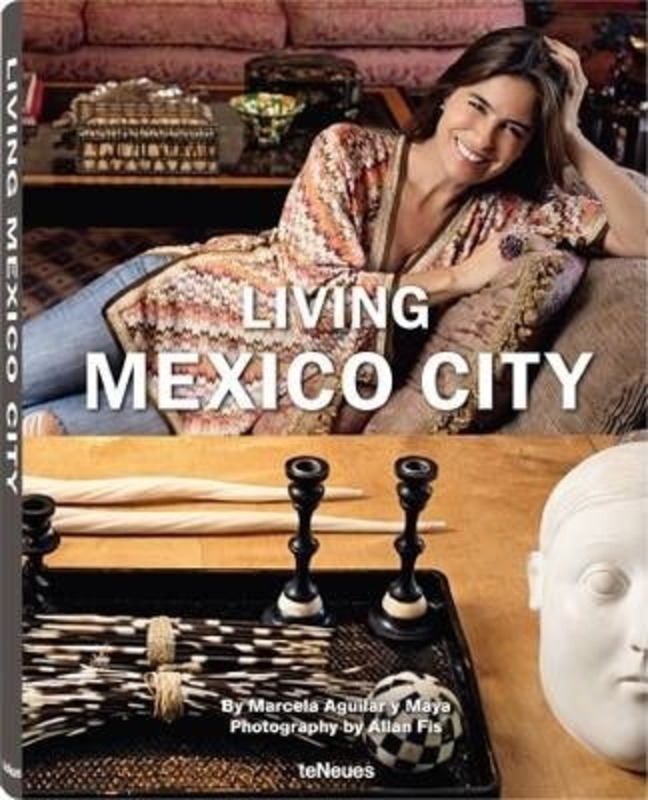 

Living Mexico City,Hardcover,ByMarcela Aguilar y Maya