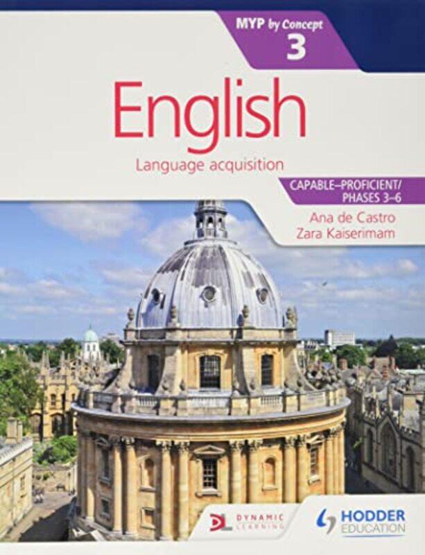 

English for the IB MYP 3,Paperback,by:Kaiserimam, Zara - Castro, Ana de - Barrus, Stephanie