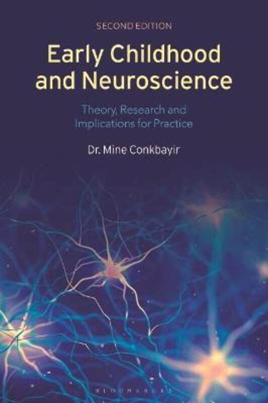 

Early Childhood and Neuroscience.paperback,By :Dr Mine Conkbayir (Early years consultant, UK)