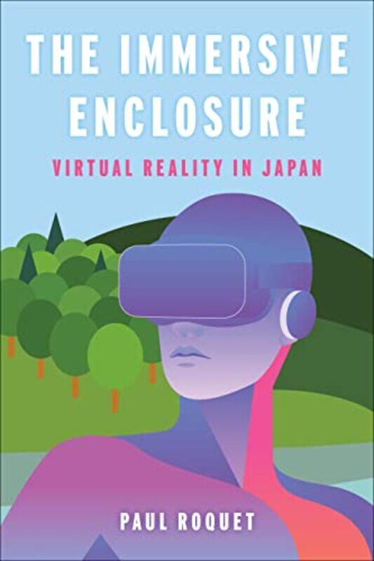 

The Immersive Enclosure by Paul Roquet-Paperback