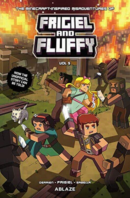 

The Minecraftinspired Misadventures Of Frigiel & Fluffy Vol 5 Frigiel Hardcover