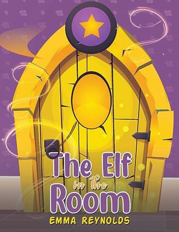 

The Elf in the Room by Emma Reynolds-Paperback