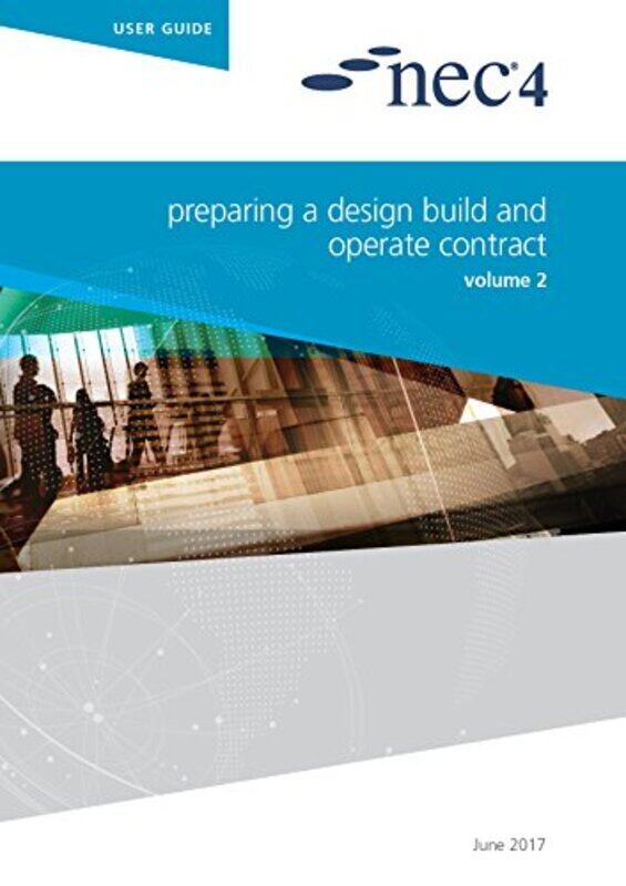 

Nec4 Preparing A Design Build And Operate Contract by NEC NEC-Paperback