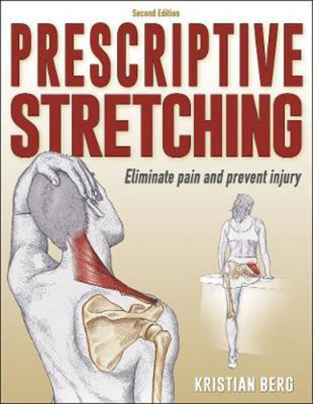 

Prescriptive Stretching, Paperback Book, By: Kristian Berg