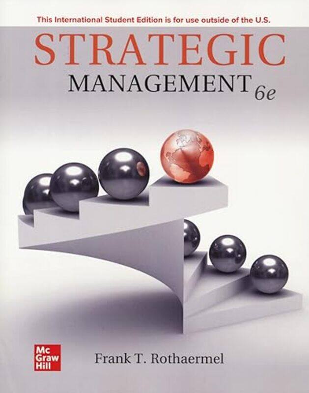 

Strategic Management Concepts ISE by Frank Rothaermel-Paperback