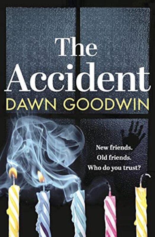 

The Accident by Dawn Goodwin-Paperback