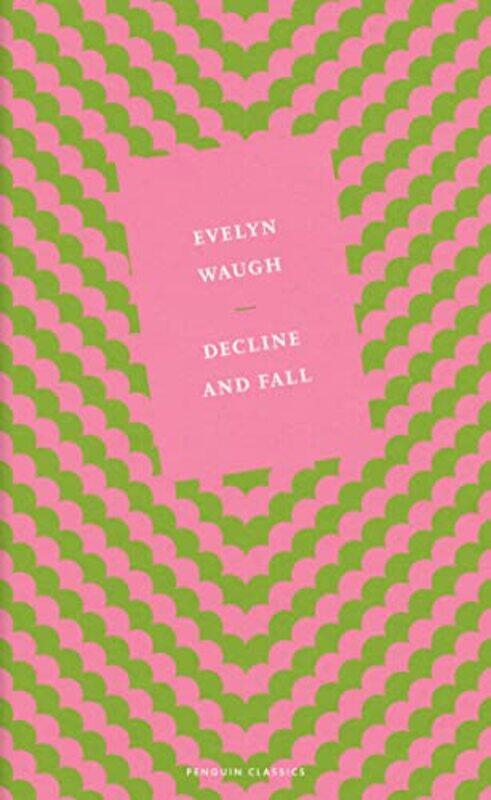 

Decline and Fall by Evelyn Waugh-Hardcover