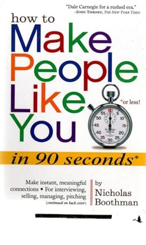 

How To Make People Like You In 90 Seconds Or Less, Paperback by Boothman, Nicholas