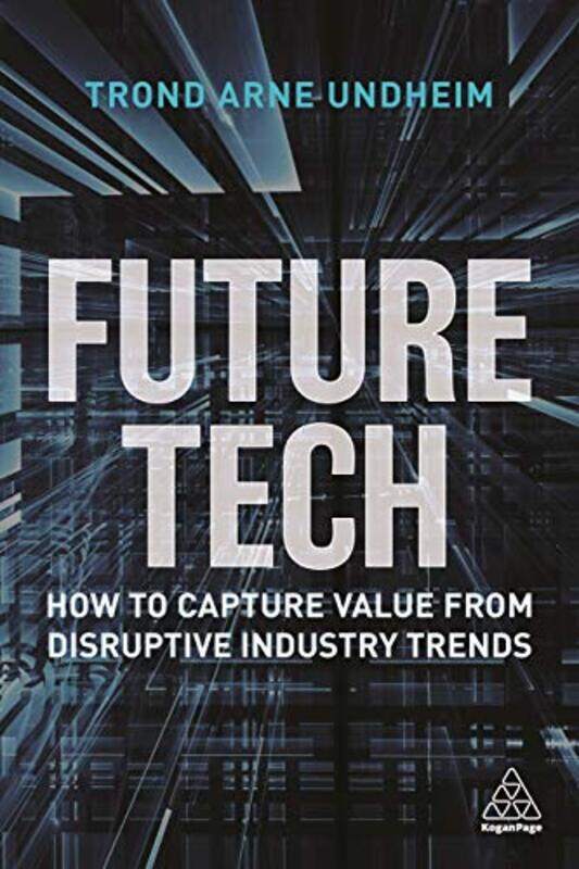 

Future Tech by Trond Arne, PhD Undheim-Paperback