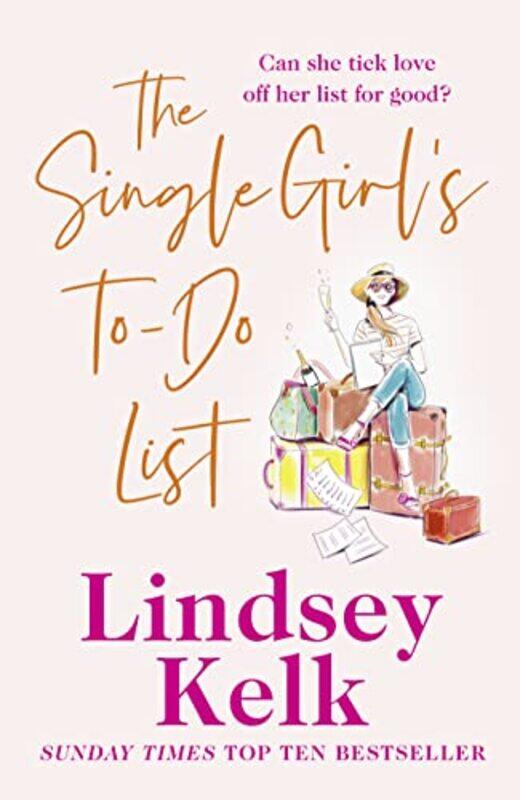 

The Single Girl’s ToDo List by Lindsey Kelk-Paperback