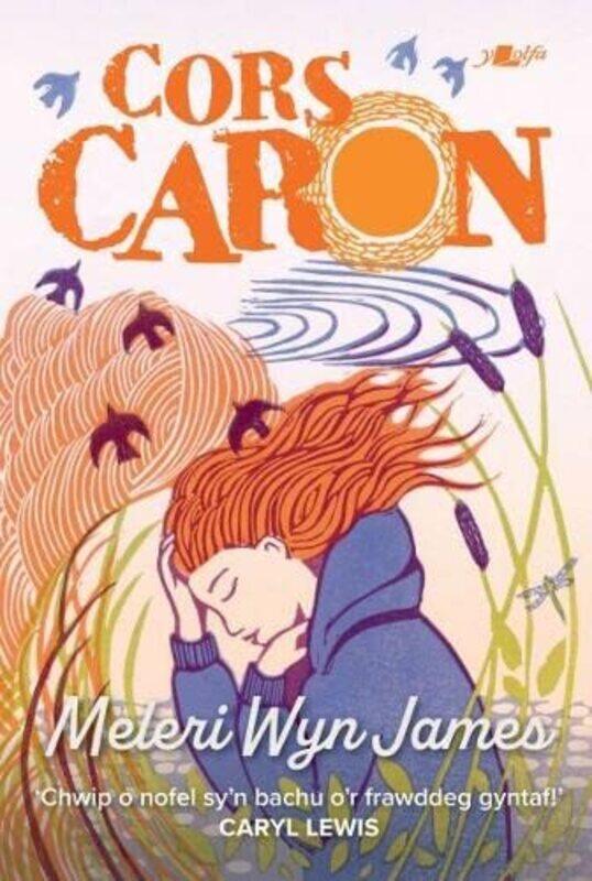 

Cors Caron by Meleri Wyn James-Paperback