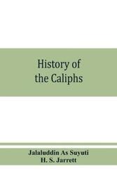History of the caliphs.paperback,By :As Suyuti, Jalaluddin - S Jarrett, H