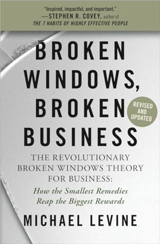 

Broken Windows Broken Business Revised and Updated by Michael Levine-Paperback