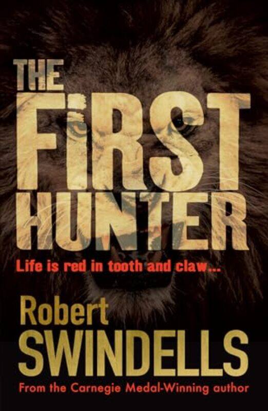 

The First Hunter by Robert SwindellsSi Clark-Paperback