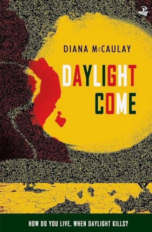 

Daylight Come by Diana McCaulay-Paperback