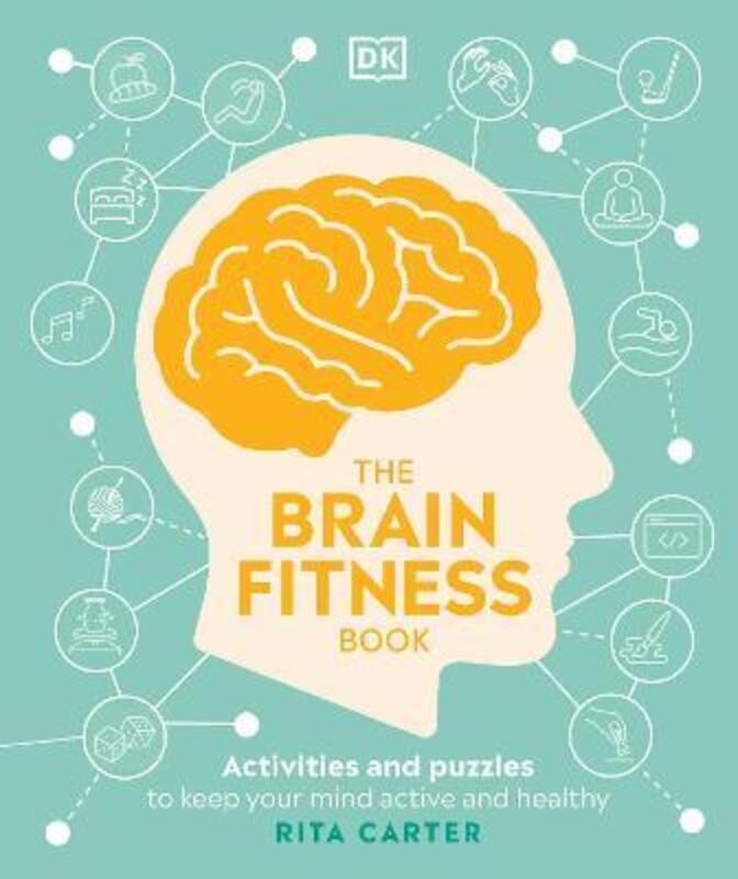 The Brain Fitness Book: Activities and Puzzles to Keep Your Mind Active and Healthy.paperback,By :Carter, Rita
