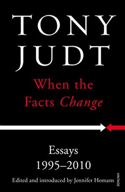 

When the Facts Change by Tony Judt-Paperback