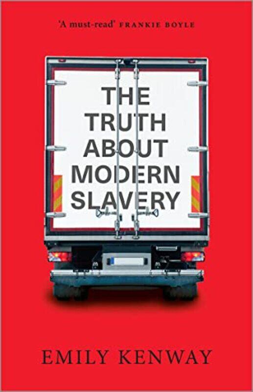 

The Truth About Modern Slavery by Kate Adams-Paperback