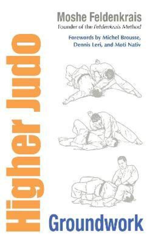 

Higher Judo.paperback,By :Moshe Feldenkrais