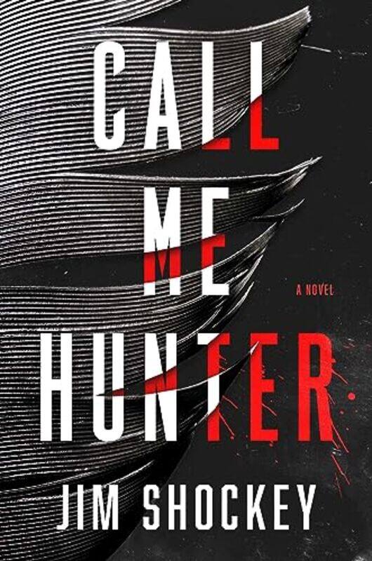 

Call Me Hunter By Shockey Jim - Hardcover