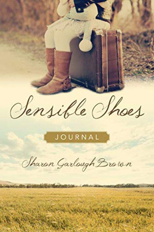 

Sensible Shoes Journal by Sharon Garlough Brown-Hardcover