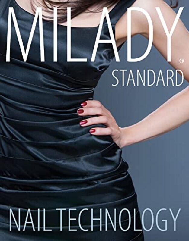 

Milady Standard Nail Technology by Kathleen B Burke-Paperback