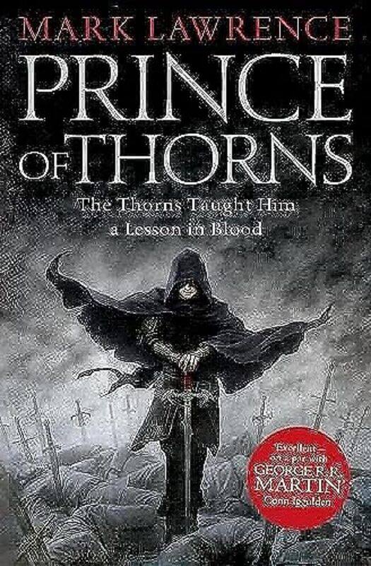 

Prince of Thorns by Mark Lawrence-Paperback