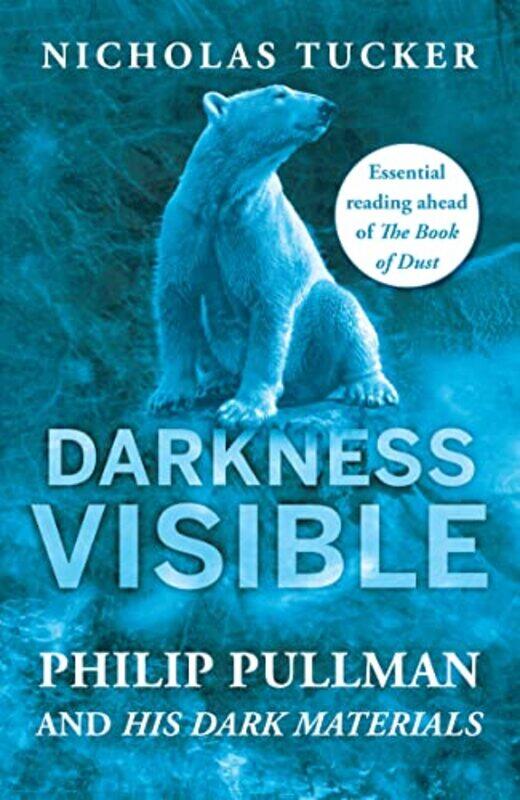 

Darkness Visible by Nicholas Tucker-Paperback