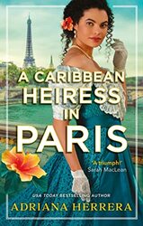 A Caribbean Heiress in Paris by Adriana Herrera-Paperback