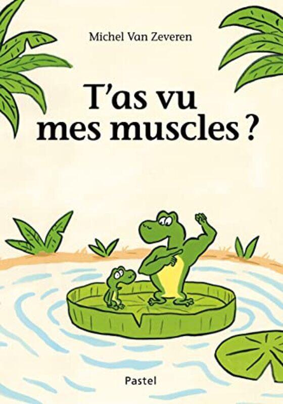 

Tas Vu Mes Muscles  By VAN ZEVEREN MICHEL Paperback