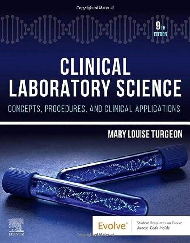Clinical Laboratory Science: Concepts, Procedures, and Clinical Applications,Paperback by Turgeon, Mary Louise