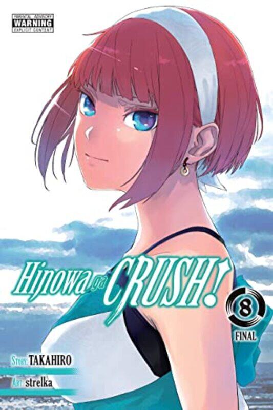 

Hinowa Ga Crush V08 By Takahiro - Paperback