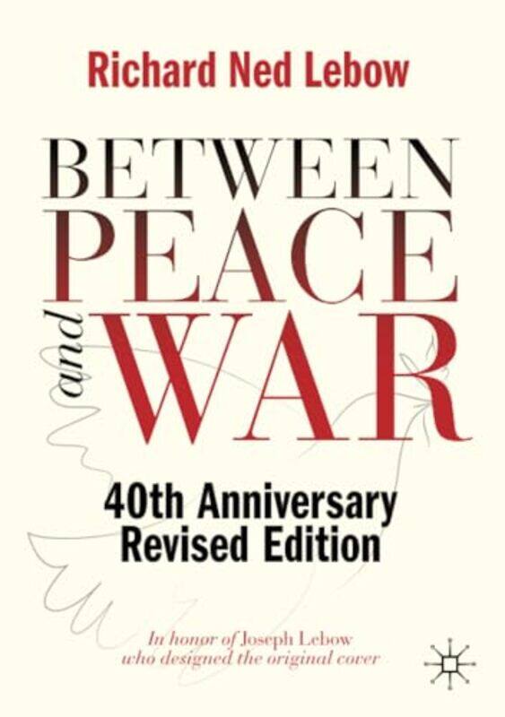 

Between Peace and War by Stephen C CurranAndrea F RichardsonKatrina MacKayNatalie Knowles-Paperback