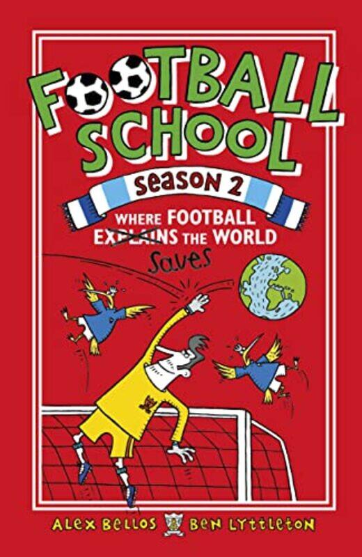 

Football School Season 2 Where Football Explains the World by Richardson Puzzles and Games-Hardcover