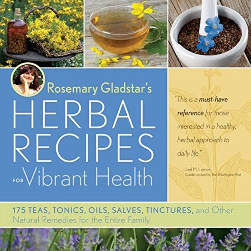 

Rosemary Gladstars Herbal Recipes for Vibrant Health by Matthew Kneale-Paperback