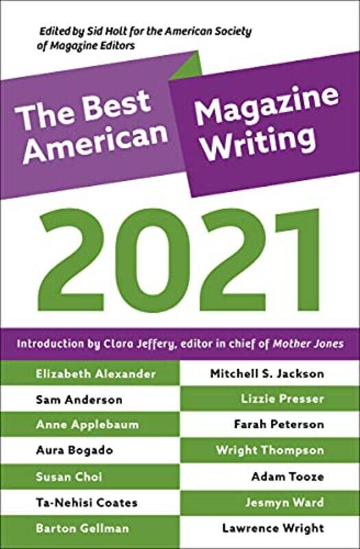 

The Best American Magazine Writing 2021 by Sid Holt-Paperback