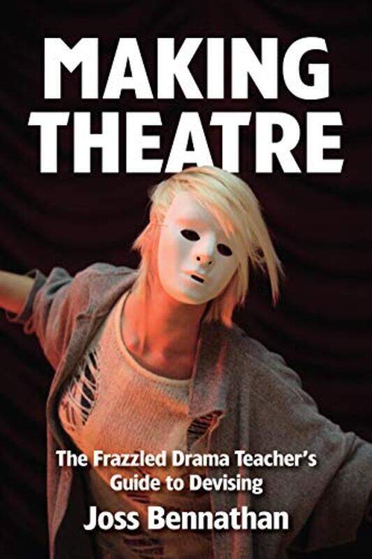 

Making Theatre by Katherine Stannett-Paperback