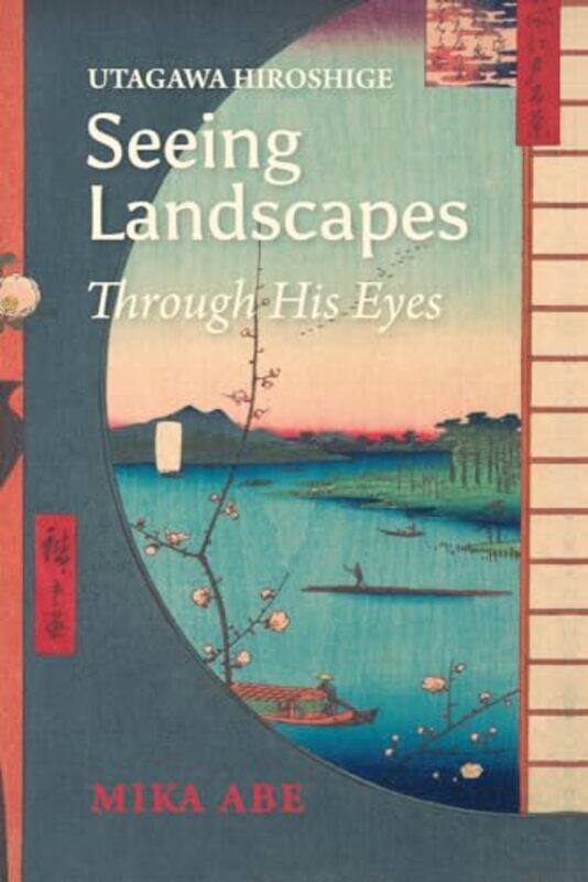 

Utagawa Hiroshige by Mika AbeSam Bamkin-Hardcover