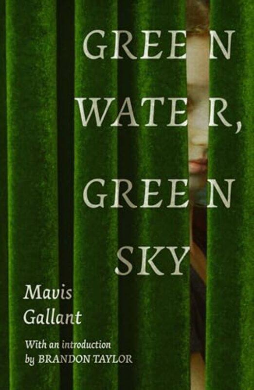 

Green Water Green Sky by Mavis Gallant-Paperback