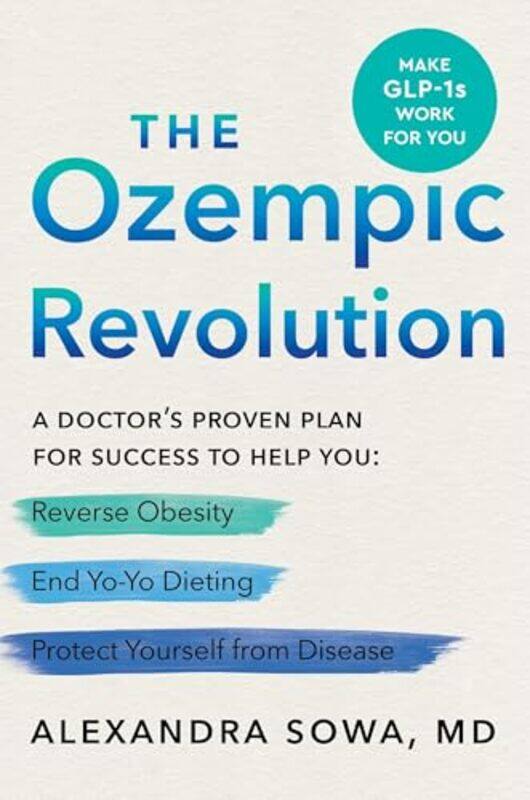 

Ozempic Revolution,Hardcover By Alexandra Sowa