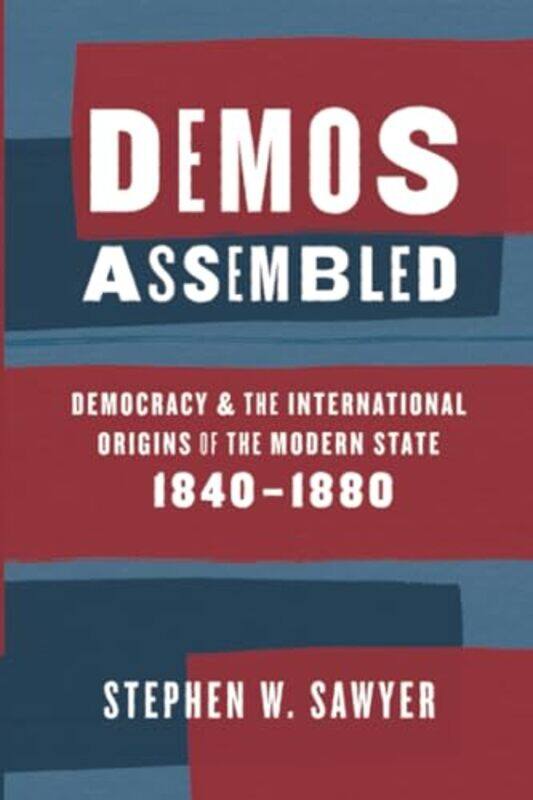 

Demos Assembled by Stephen W Sawyer-Paperback