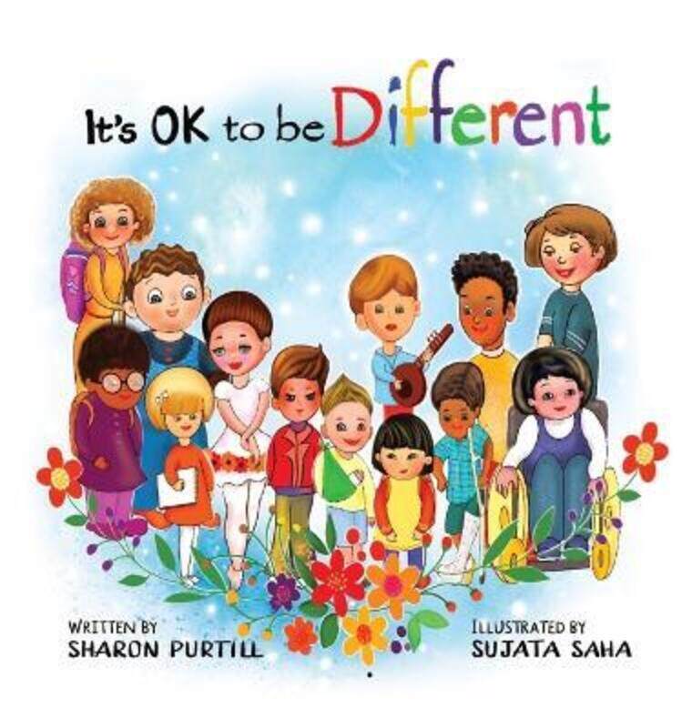 

It's OK to be Different: A Children's Picture Book About Diversity and Kindness.Hardcover,By :Purtill, Sharon - Saha, Sujata