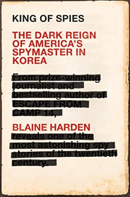 

King of Spies by Blaine Harden-Paperback