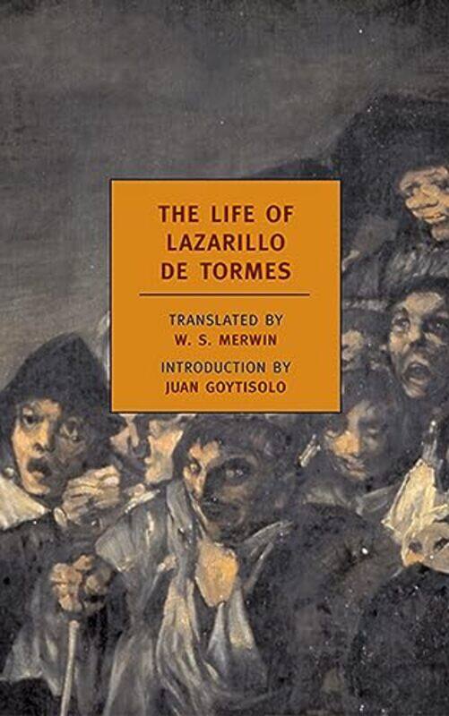 

The Life Of Lazarillo De Tormes by WS Merwin-Paperback