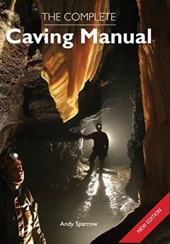 

The Complete Caving Manual by Susan Redman-Paperback