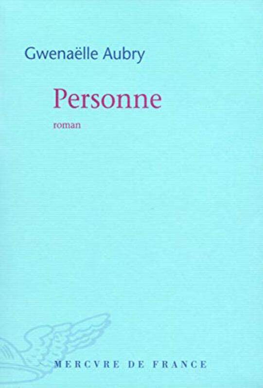 

Personne Prix Femina 2009 Paperback by Gwena lle Aubry