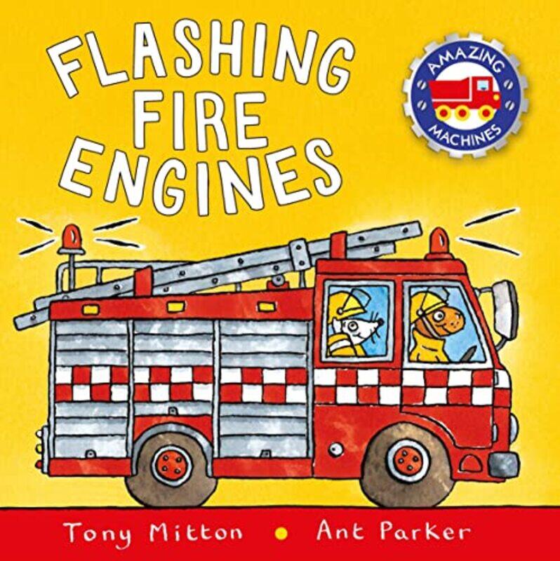 

Flashing Fire Engines By Mitton, Tony - Parker, Ant -Paperback