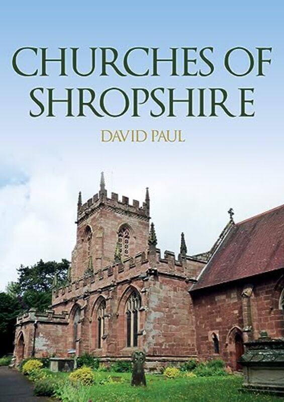 

Churches Of Shropshire by David Paul-Paperback