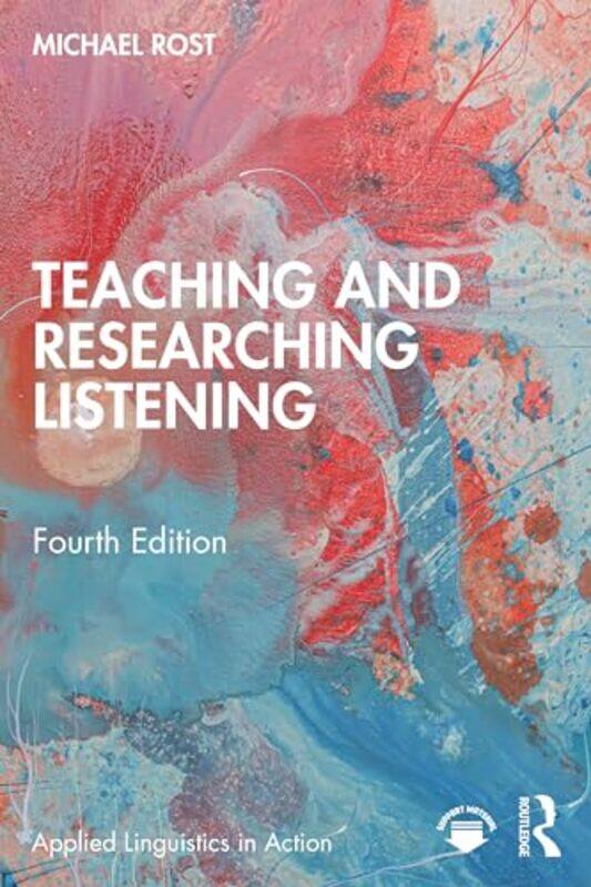 

Teaching and Researching Listening by Michael Rost -Paperback